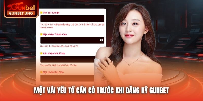Một vài yếu tố cần có trước khi đăng ký Gunbet
