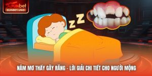 Nằm Mơ Thấy Gãy Răng - Lời Giải Chi Tiết Cho Người Mộng