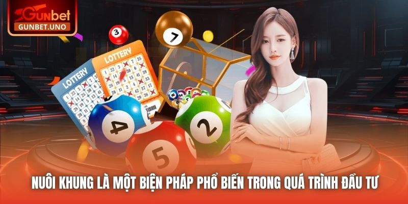 Nuôi khung là một biện pháp phổ biến trong quá trình đầu tư