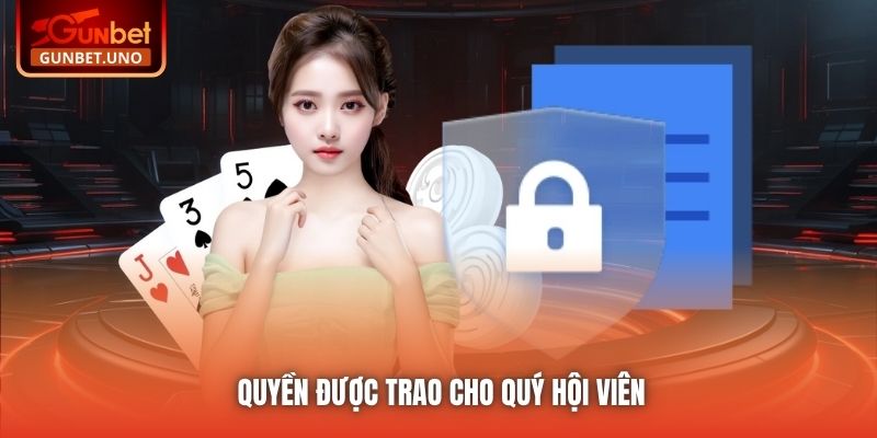 Quyền được trao cho quý hội viên