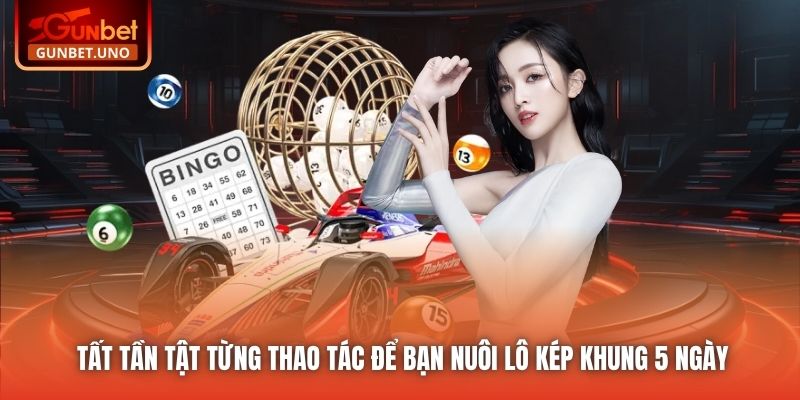 Tất tần tật từng thao tác để bạn nuôi lô kép khung 5 ngày