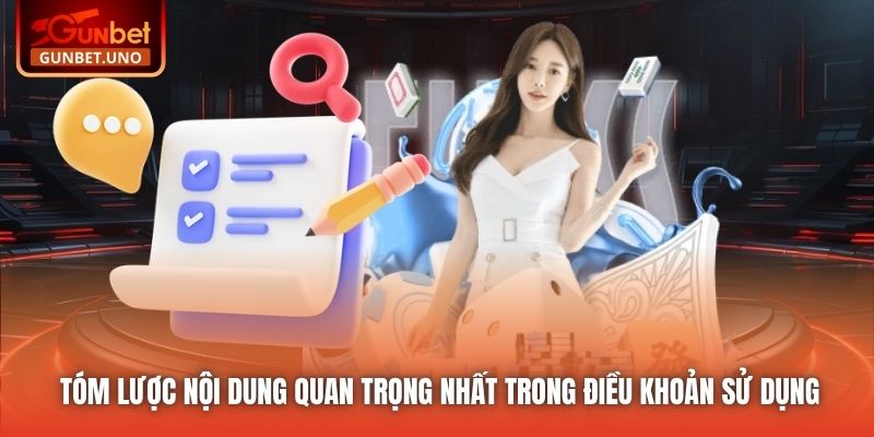 Tóm lược nội dung quan trọng nhất trong Điều khoản Sử Dụng